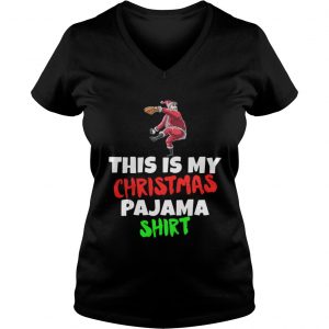 This Is My Christmas Pajama Santa play Baseball Vneck