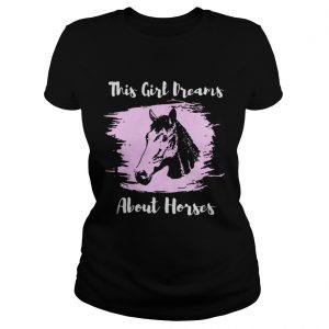 This girl dreams about Horses Ladies tee