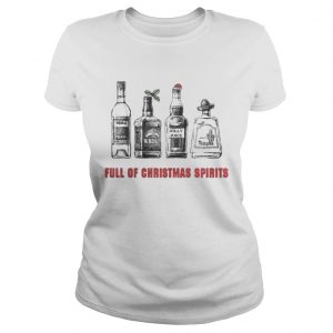 Vodka – Whiskey – Jolly Juice – Tequila Full Of Ladies Tee