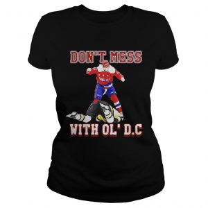 Washington Capitals Don’t Mess With OL’DC Ladies Tee