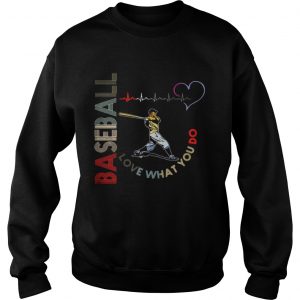 Baseball Love What You Do Sweater