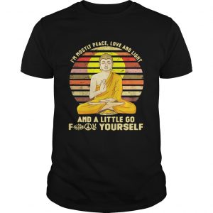 Buddha Im mostly peace love and light and a little go fuck yourself retro Unisex