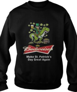Budweiser make St Patricks day great again Sweater