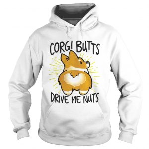 Corgi butts drive me nuts Hoodie