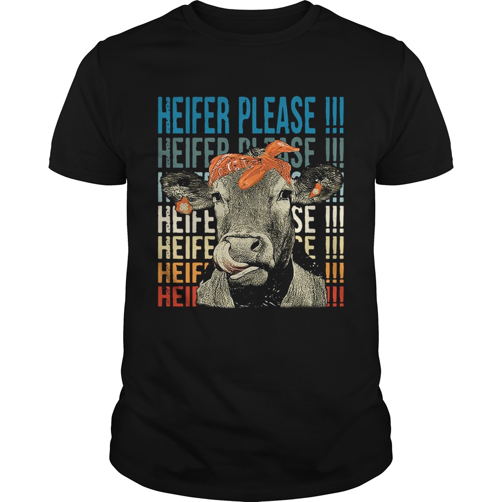 Cow Heifer please shirt