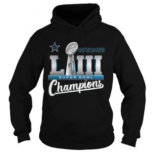 Cowboys LII super bowl champions Hoodie