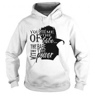 David Bowie Labyrinth you remind me of the babe the babe with the power Hoodie