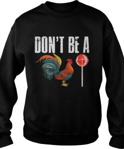 Don’t be a CockSucker Sweater