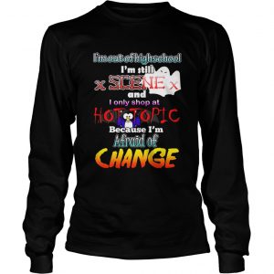 Im out of highschool Im still scene and I only shop at hot topic Longsleeve Tee