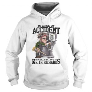In case of accident My blood type is Keith Richards Hoodie