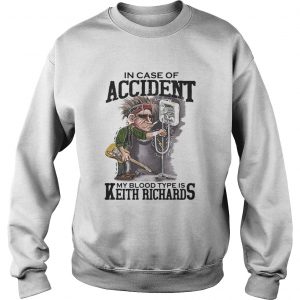 In case of accident My blood type is Keith Richards sweater