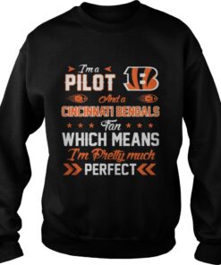 I’m A Pilot Bengals Fan And I’m Pretty Much Perfect Sweater