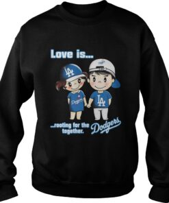 Love is rooting for the Los Angeles Dodgers together Sweater