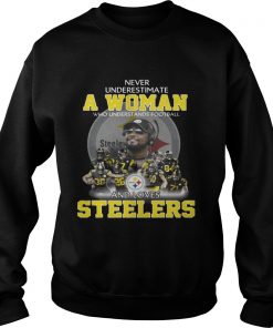 Never Underestimate a Woman Who Understands Football And Loves Steelers Sweater