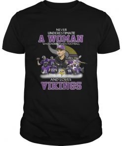 Never Underestimate a Woman Who Understands Football And Loves Vikings Guys Tee