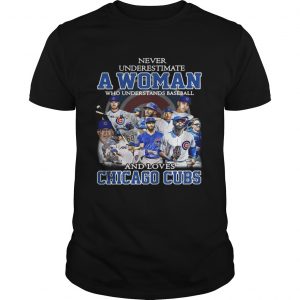 Never underestimate a woman who understands baseball and loves Chicago cubs Guys Tee