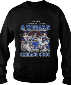 Never underestimate a woman who understands baseball and loves Chicago cubs Sweater