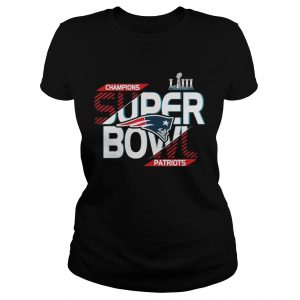 New England Patriots champions super bowl Liii 2019 Ladies Tee