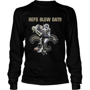 New Orleans Saints refs blew dat Longsleeve Tee