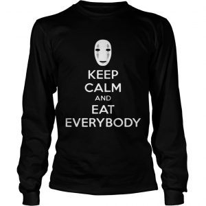No face keep calm and eat everybody Longsleeve Tee