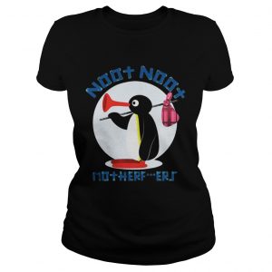 Pingu Noot Noot Motherfucker Ladies Tee