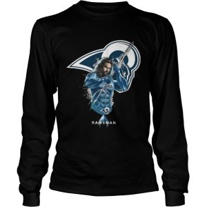 Ramsman Aquaman And Rams Football Team Longsleeve Tee