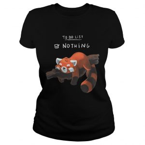 Red Panda – Lazy to do list Ladies Tee