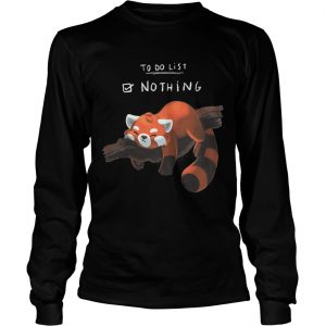 Red Panda – Lazy to do list Longsleeve Tee