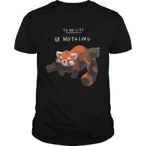 Red Panda – Lazy to do list Unisex