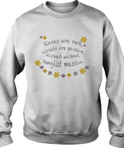 Roses Are Red Violets Are Passive Wicked Wicked Junglist Massive Sweater