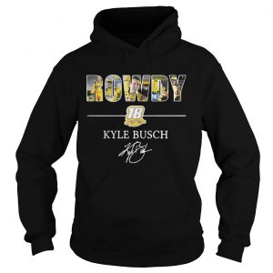 Rowdy 18 Kyle Busch Hoodie