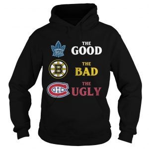 Toronto Maple Leafs The Good Bruins The Bad Hurricanes The Ugly Hoodie