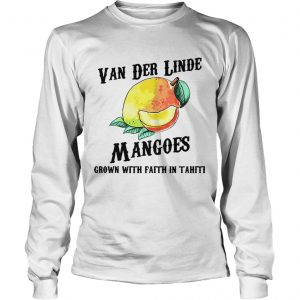 Van der Linde Mangoes grown with faith in Tahiti Longsleeve Tee