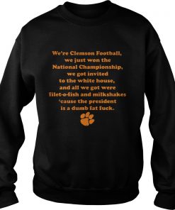 Were Clemson Football We Just Won The National Championship Sweater