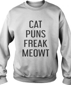 Cat puns freak meowt Sweater