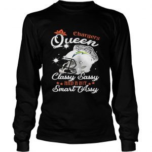 Chargers Queen Classy Sassy And A Bit Smart Assy Longsleeve Tee