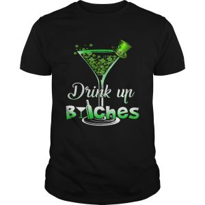 Guys Shirt Best Irish drink up bitches