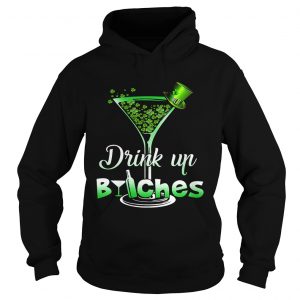 Hoodie Best Irish drink up bitches