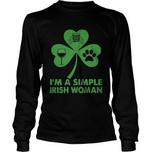 Im A Simple Irish Woman Longsleeve Tee
