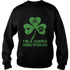 Im A Simple Irish Woman Sweater