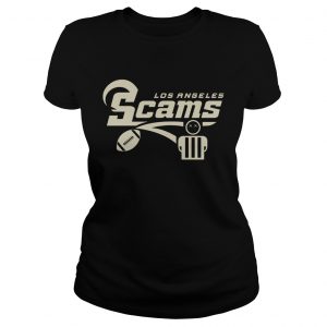 Los Angeles Rams scams Ladies Tee