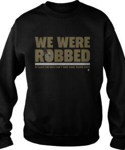 New Orleans Saints we were robbed at least the refs can’t take away mardi gras Sweater