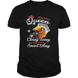 Packers Queen Classy Sassy And A Bit Smart Assy Guys Tee