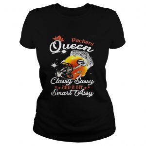 Packers Queen Classy Sassy And A Bit Smart Assy Ladies Tee