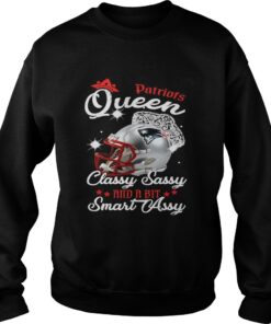 Patriots Queen Classy Sassy And A Bit Smart Assy Sweater