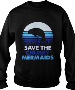 Save the chubby mermaids Sweater