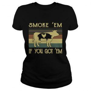 Smoke em if you got em BBQ Ladies Tee