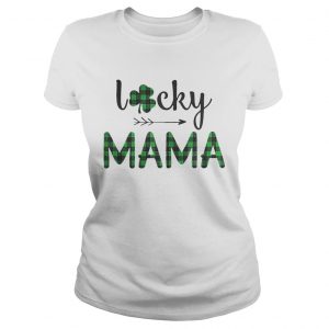 St Patrick’s Day lucky Mama Ladies Tee