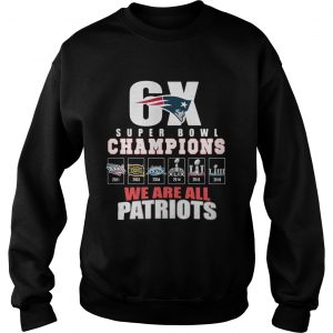 Sweater 6X Super Bowl Champions We are all Patriots
