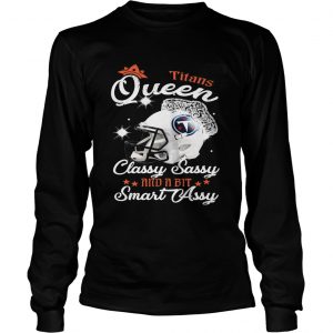 Titans Queen Classy Sassy And A Bit Smart Assy Longsleeve Tee